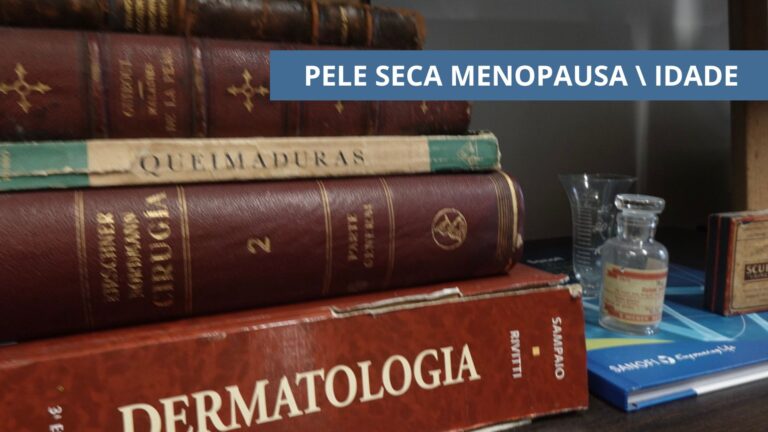 pele seca menopausa dr tovo dermatologia sirio libanes